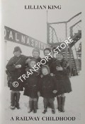 A Railway Childhood by KING, Lillian